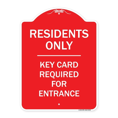 Residence-only-key Card Heavy-Gauge Aluminum Architectural Sign